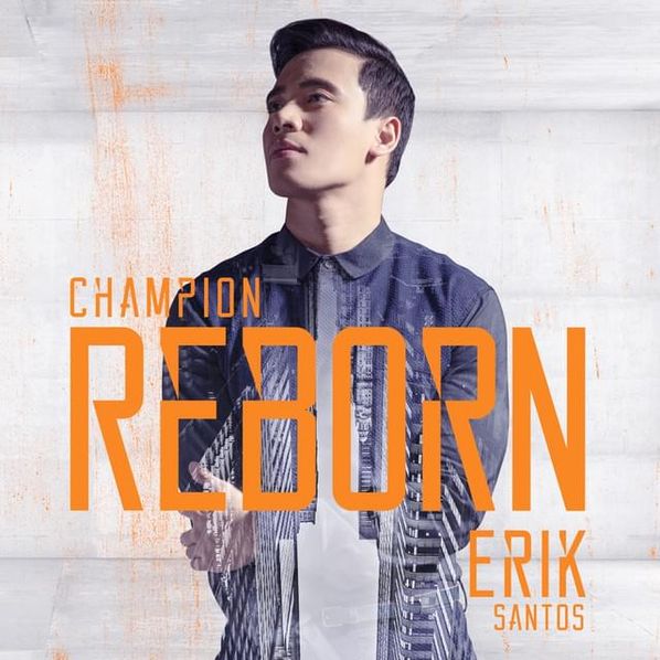 Erik Santos Champion Reborn album