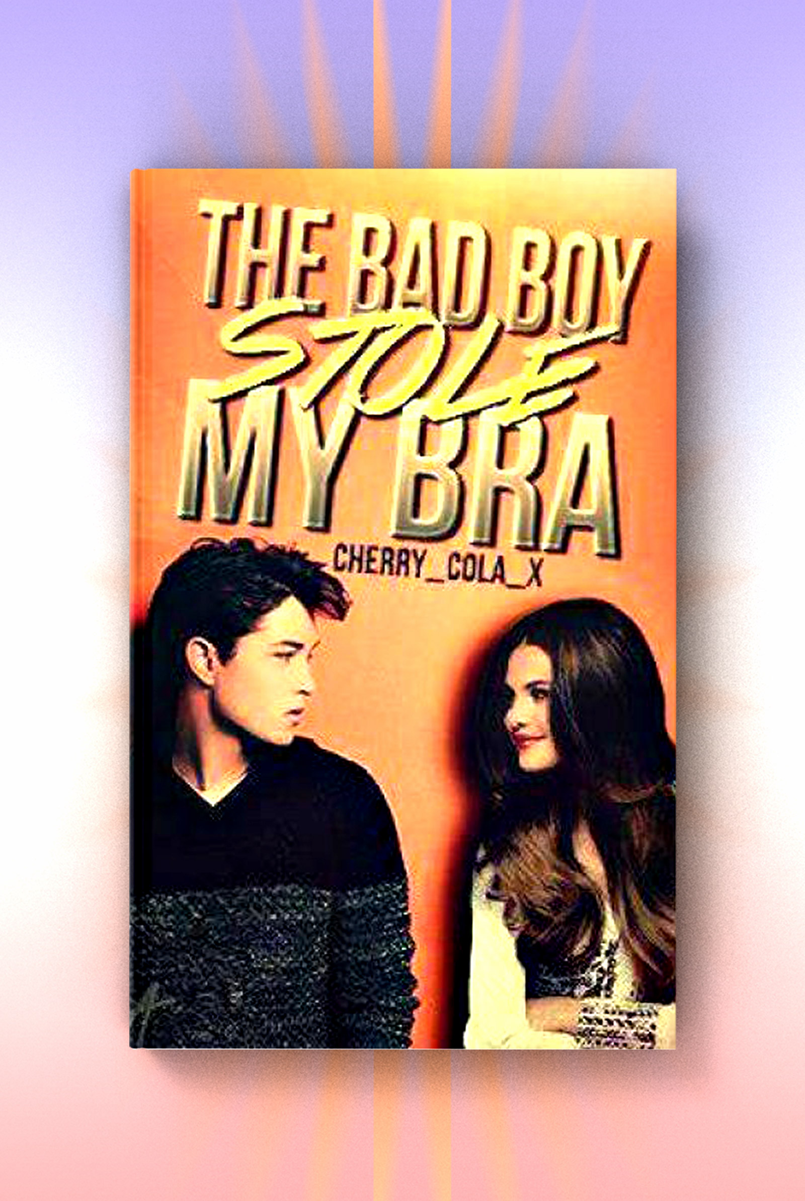 Wattpad Story - The Bad Boy Stole My Bra by Cherry_Cola_x