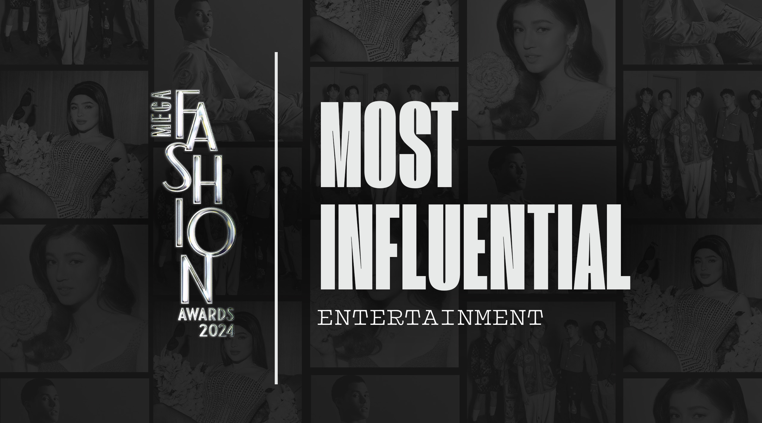 MEGA Fashion Awards 2024 Most Influential Entertainment