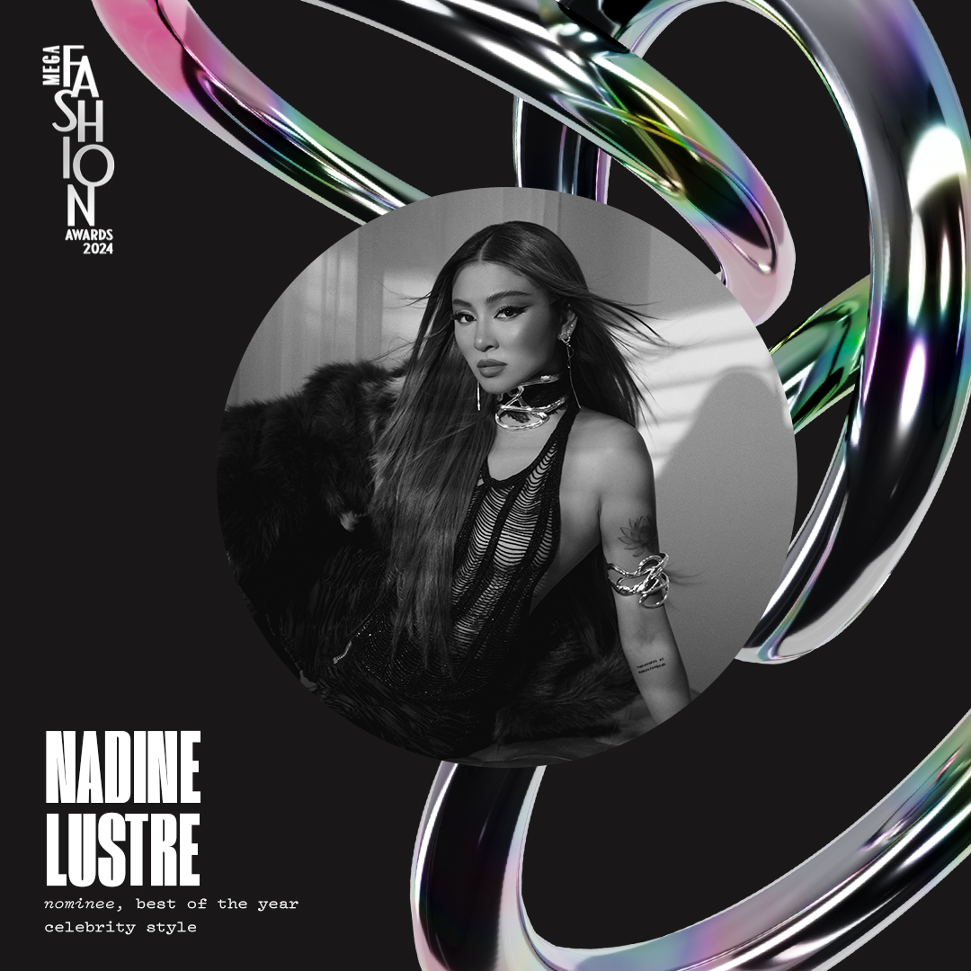 The MEGA Fashion Awards 2024 Best Celebrity Style Nadine Lustre
