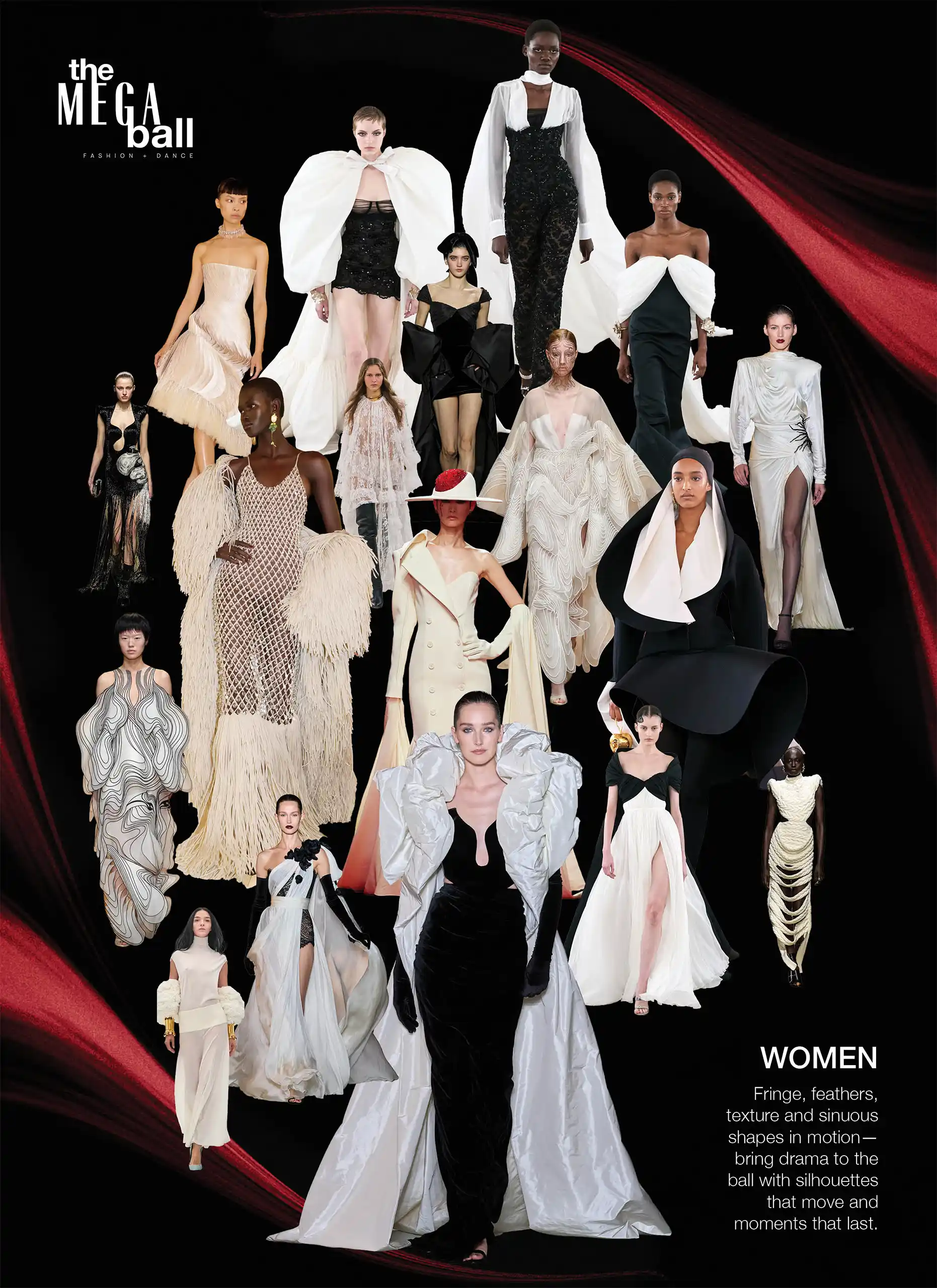 The women are expected to dress in silhouettes that move in MEGA Ball 2025