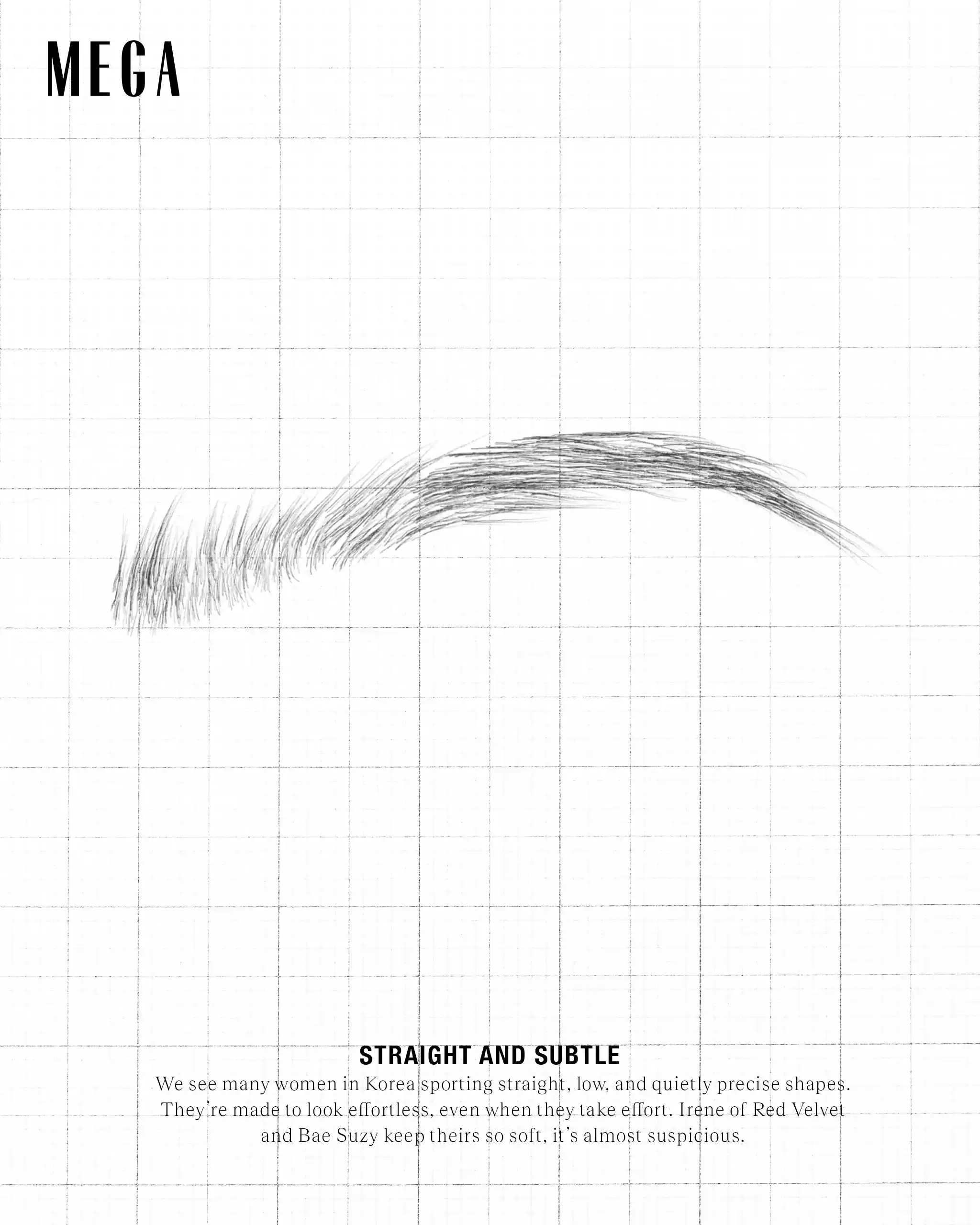 Straight and Subtle Eyebrows