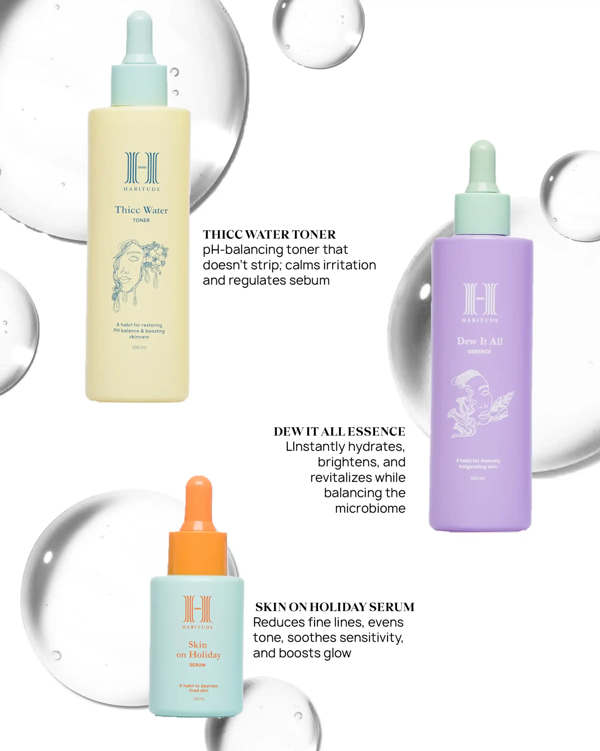Thicc Water Toner, Dew It All Essence, and Skin On Holiday Serum Habitude