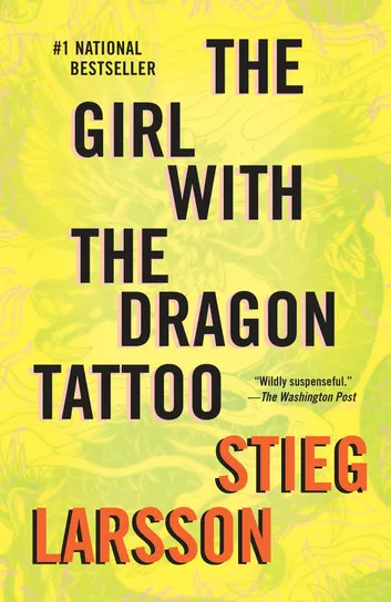 The Girl With The Dragon Tattoo by Stieg Larsson